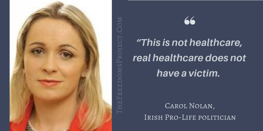 Irish politician: &quot;Real healthcare does not have a victim&quot;